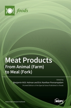 Hardcover Meat Products: From Animal (Farm) to Meal (Fork) Book