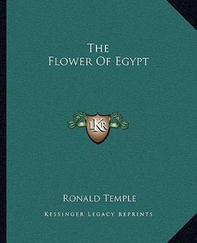 Paperback The Flower Of Egypt Book