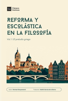 Paperback Reforma y Escolástica en la Filosofía: Vol. 1: El preludio griego [Spanish] Book