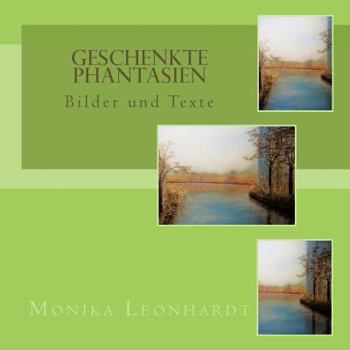 Paperback Geschenkte Phantasien [German] Book