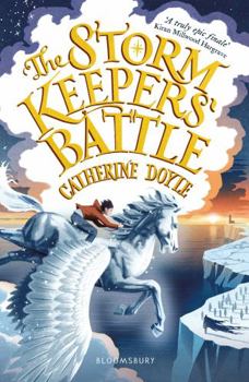 The Storm Keepers' Battle - Book #3 of the Storm Keeper