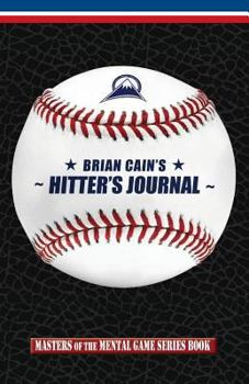 Paperback Brian Cain's Hitter's Journal Book