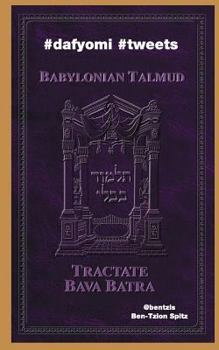 Paperback #dafyomi #tweets: Babylonian Talmud - Bava Batra Book