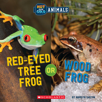 Hardcover Red-Eyed Tree Frog or Wood Frog (Wild World: Hot and Cold Animals) Book
