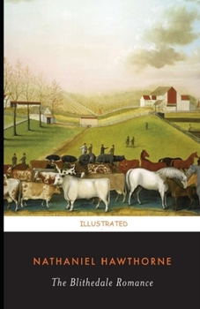 Paperback The Blithedale Romance Illustrated Book