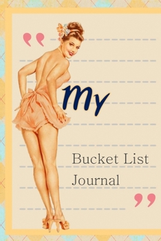 My Bucket List Journal: 100 Bucket List Guided Prompt Journal Planner Birthday Gift For Tracking Your Adventures