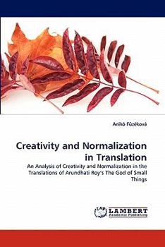 Paperback Creativity and Normalization in Translation Book