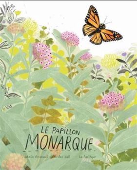 Hardcover Le papillon monarque [French] Book