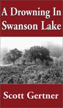 Paperback A Drowning in Swanson Lake Book