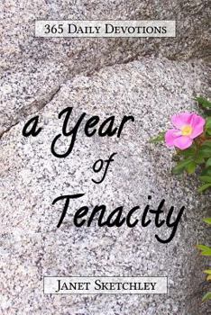 Paperback A Year of Tenacity: 365 Daily Devotions Book