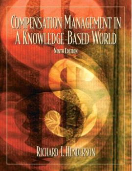 Hardcover Compensation Management in a Knowledge-Based World (9th Edition) Book