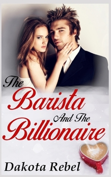 Paperback The Barista and the Billionaire Book