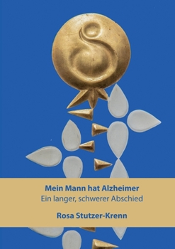Paperback Mein Mann hat Alzheimer: Ein langer, schwerer Abschied [German] Book