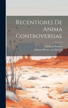Hardcover Recentiores De Anima Controversiae [Latin] Book