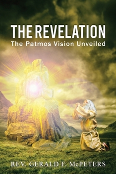 Paperback "The Revelation": The Patmos Vision Unveiled Book
