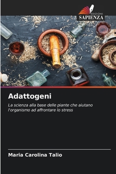 Adattogeni (Italian Edition)