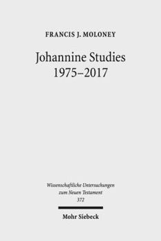 Hardcover Johannine Studies 1975-2017 Book