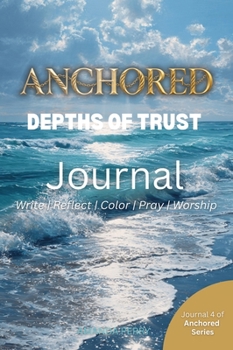 Hardcover Anchored: Depths of Trust Book