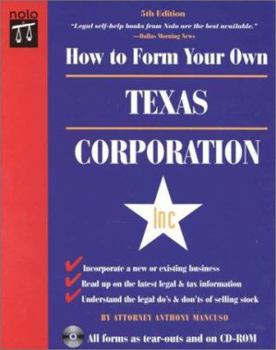 Paperback How to Form Your Own Texas Corporation [With Disk] Book