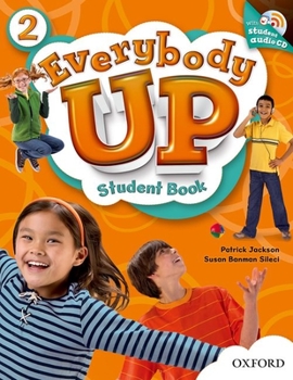 Paperback Everybody Up 2 Student Book with Audio CD: Language Level: Beginning to High Intermediate. Interest Level: Grades K-6. Approx. Reading Level: K-4 [Wit Book