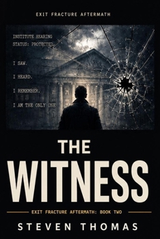 Paperback The Witness: Exit Fracture: Aftermath Book