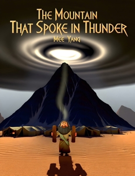 Paperback The Mountain That Spoke in Thunder Book
