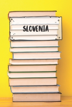 Paperback Slovenia: Ruled Travel Diary Notebook or Journey Journal - Lined Trip Pocketbook for Men and Women with Lines Book