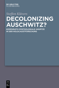 Paperback Decolonizing Auschwitz? [German] Book