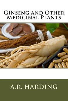 Ginseng and Other Medicinal Plants