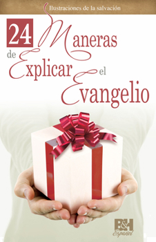 Paperback 24 Maneras de Explicar El Evangelio [Spanish] Book