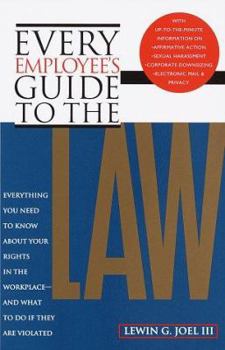 Paperback Every Employee's Guide to the Law: Revised and Updated to Include New Laws Book