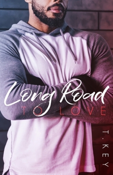 Paperback Long Road To Love Book