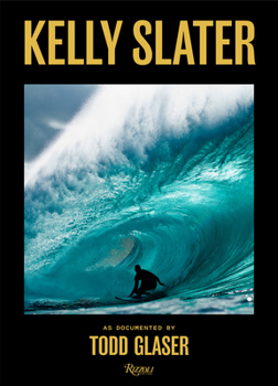 Hardcover Kelly Slater: A Life of Waves Book