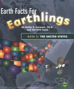 Paperback Earth Facts for Earthlings: Book 2: The United States Book