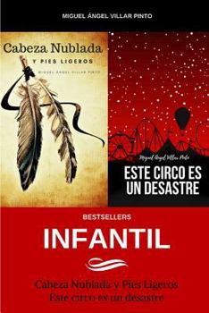 Bestsellers Infantil: Cabeza nublada y pies descalzos + Este circo es un desastre
