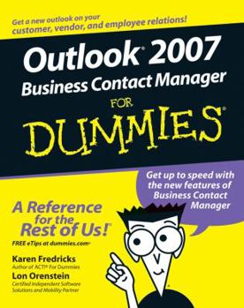 Paperback Outlook 2007 Business Contact Manager for Dummies Book