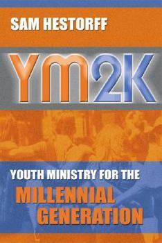 Paperback YM2K: Youth Ministry for the Millenial Generation Book