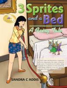 Paperback 3 Sprites and a Bed: A Fairy Tale Book