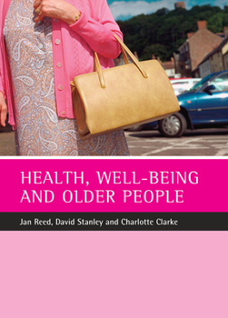 Hardcover Health, Well-Being and Older People Book