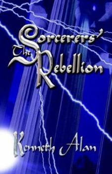 Paperback The Sorcerers' Rebellion Book