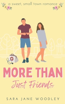 More Than Just Friends - Book #2 of the Aston Falls