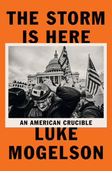 Hardcover The Storm Is Here: An American Crucible Book