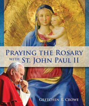 Paperback Praying the Rosary with St. John Paul II Book