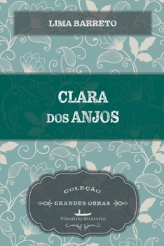 Paperback Clara dos Anjos [Portuguese] Book