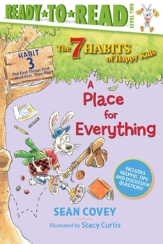 Paperback A Place for Everything: Habit 3 (Ready-To-Read Level 2) Book