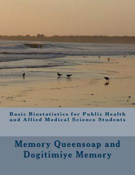 Paperback Basic Biostatistics for Public Health and Allied Medical Science Students Book