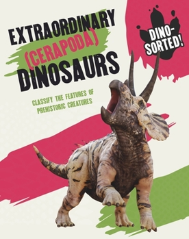 Paperback Dino-Sorted!: Extraordinary (Cerapoda) Dinosaurs Book