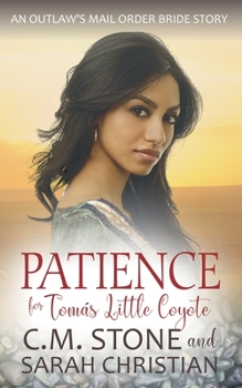 Paperback Patience for Tomás Little Coyote Book