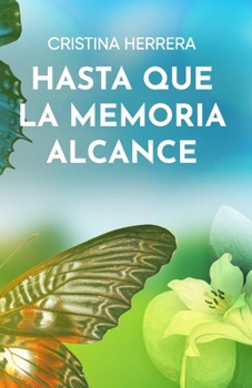 Paperback Hasta que la Memoria Alcance [Spanish] Book