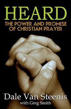 Paperback Heard: The Power and Promise of Christian Prayer Book